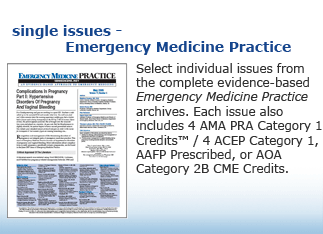 Emergency Medicine Practice single issues