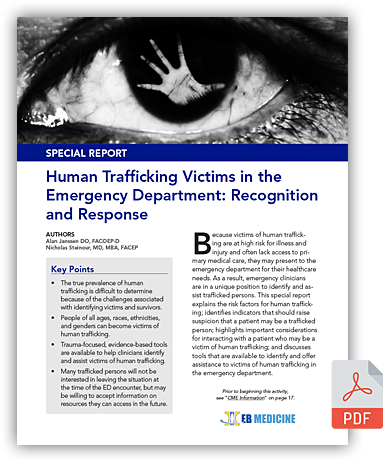 Human Trafficking Victims in the Emergency Department: Recognition and Response