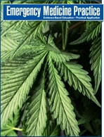 Diagnosis and Management of Cannabis-Related Emergencies (Substance Use Disorders CME and Pharmacology CME)