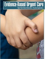 Urgent Care Evaluation and Management of Pediatric Elbow and Forearm Pain, Part II (Trauma CME)
