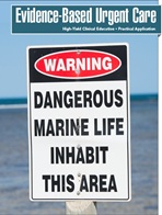 Urgent Care Management of Common Marine Life Injuries and Envenomations (Trauma CME)