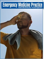 Diagnosis and Management of Heat Stroke and Other Heat-Related Illness in the Emergency Department