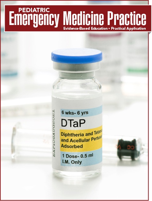 Diphtheria, Pertussis, and Tetanus: An Update of Evidence-Based Management of Pediatric Patients in the Emergency Department (Infectious Disease CME and Pharmacology CME)