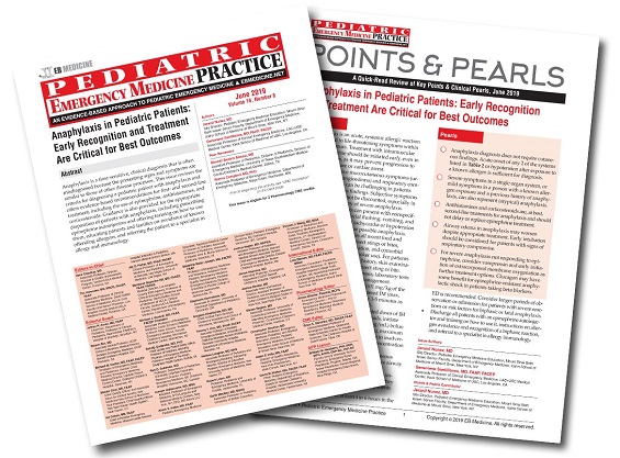 Anaphylaxis in Pediatric Patients: Early Recognition and Treatment Are Critical for Best Outcomes